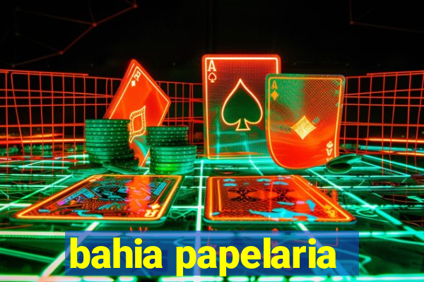 bahia papelaria